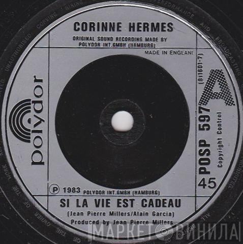 Corinne Hermès - Si La Vie Est Cadeau / Pour Un Jour De Toi