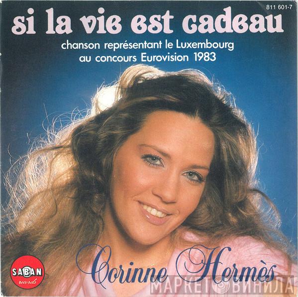  Corinne Hermès  - Si La Vie Est Cadeau
