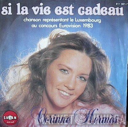  Corinne Hermès  - Si La Vie Est Cadeau