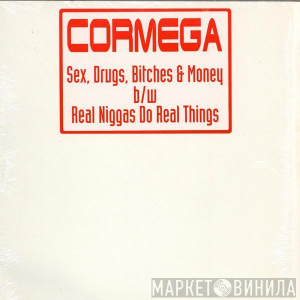 Cormega - Sex, Drugs, Bitches & Money