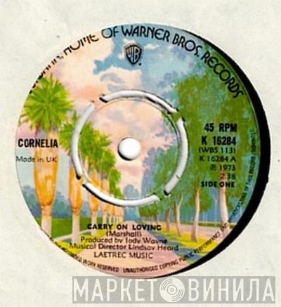 Cornelia  - Carry On Loving
