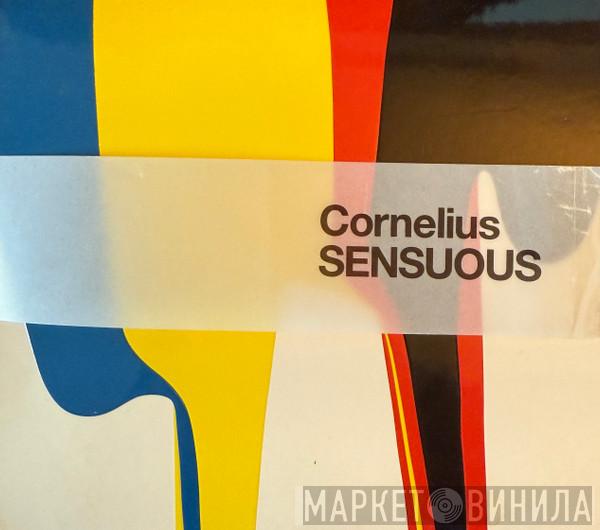  Cornelius  - Sensuous