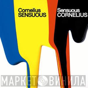 Cornelius - Sensuous