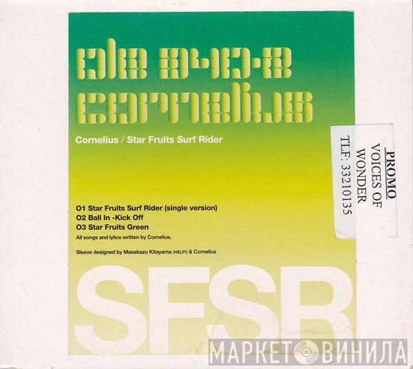Cornelius - Star Fruits Surf Rider