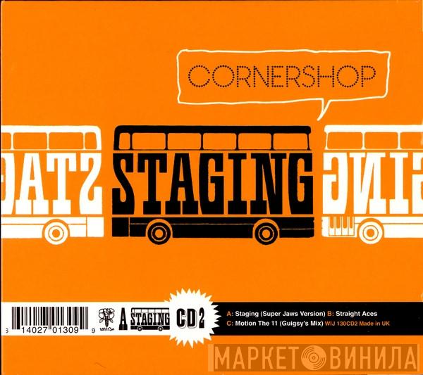 Cornershop - Staging