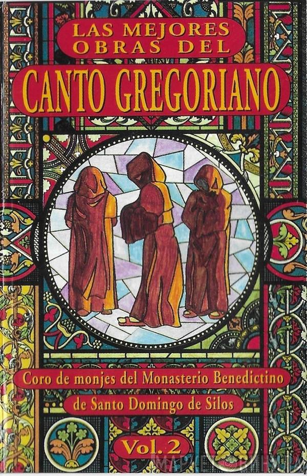  Coro De Monjes Del Monasterio De Santo Domingo De Silos  - Las Mejores Obras Del Canto Gregoriano