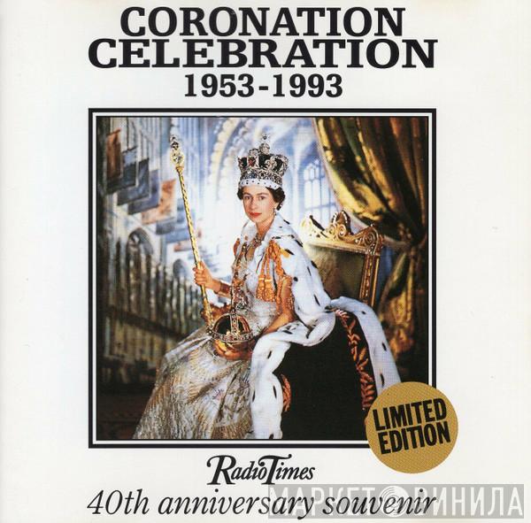  - Coronation Celebration 1953-1993 (Radio Times 40th Anniversary Souvenir)