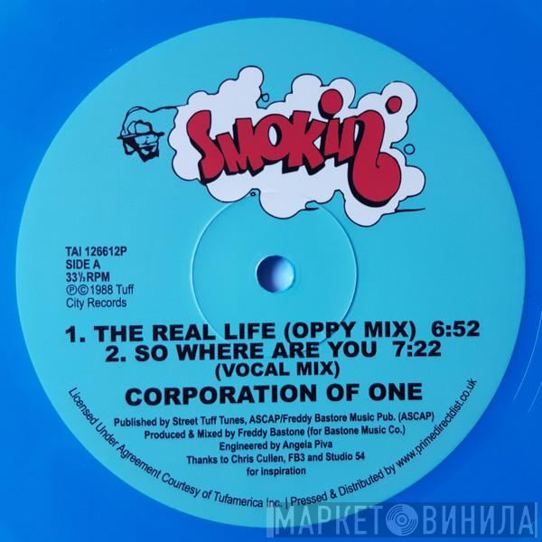 Corporation Of One - So Where Are You / The Real Life