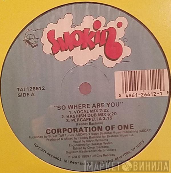 Corporation Of One - So Where Are You