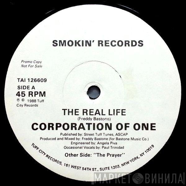 Corporation Of One - The Real Life / The Prayer