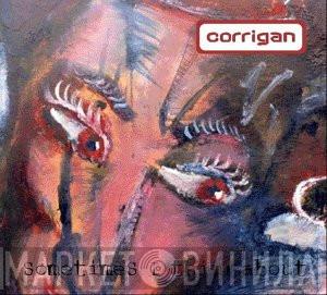 Corrigan - Sometimes I Think About