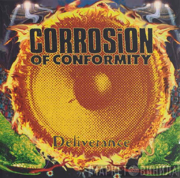  Corrosion Of Conformity  - Deliverance