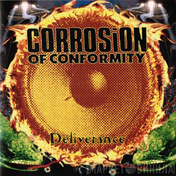  Corrosion Of Conformity  - Deliverance