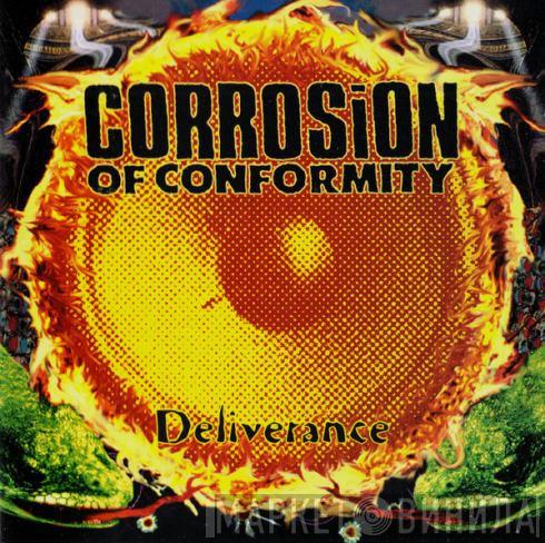  Corrosion Of Conformity  - Deliverance