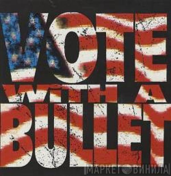  Corrosion Of Conformity  - Vote With A Bullet