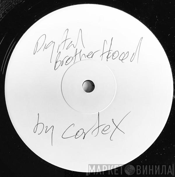 Cortex - Digital Brotherhood / Space Junk