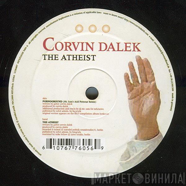  Corvin Dalek  - The Atheist