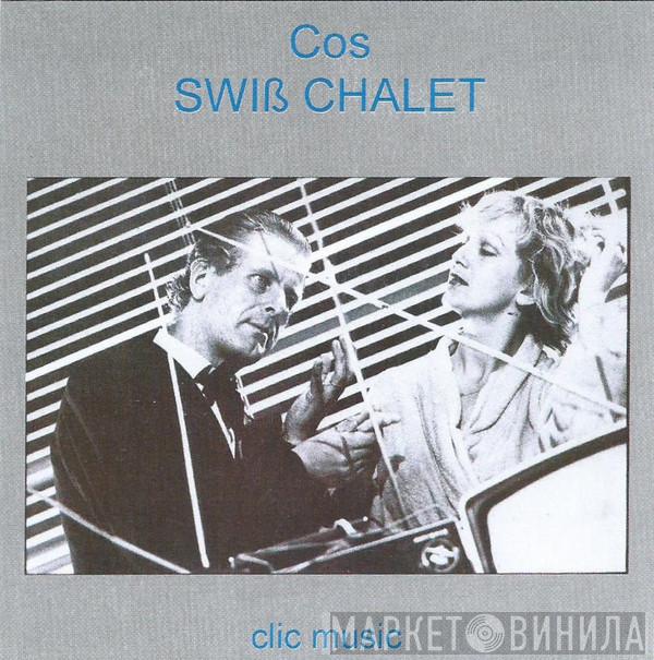  Cos   - Swiß Chalet