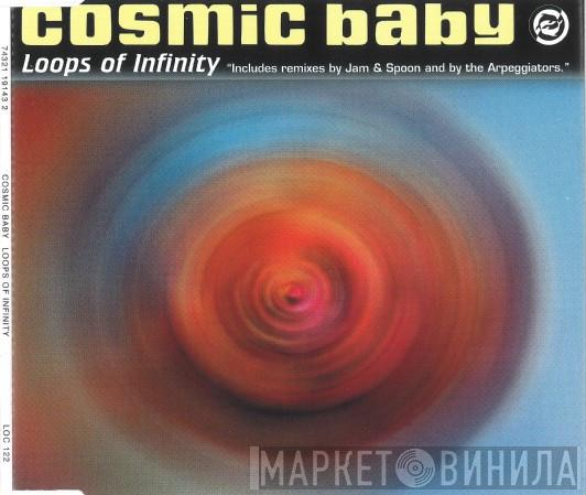  Cosmic Baby  - Loops Of Infinity