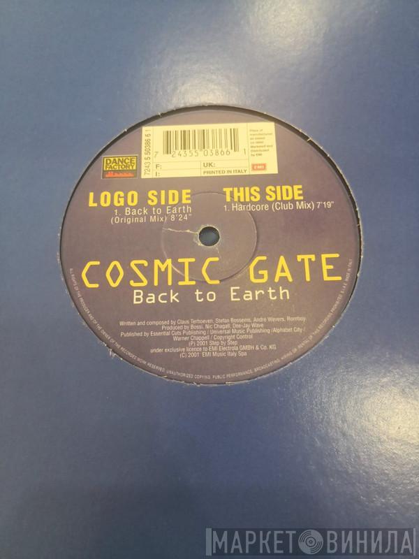  Cosmic Gate  - Back To Earth / Hardcore
