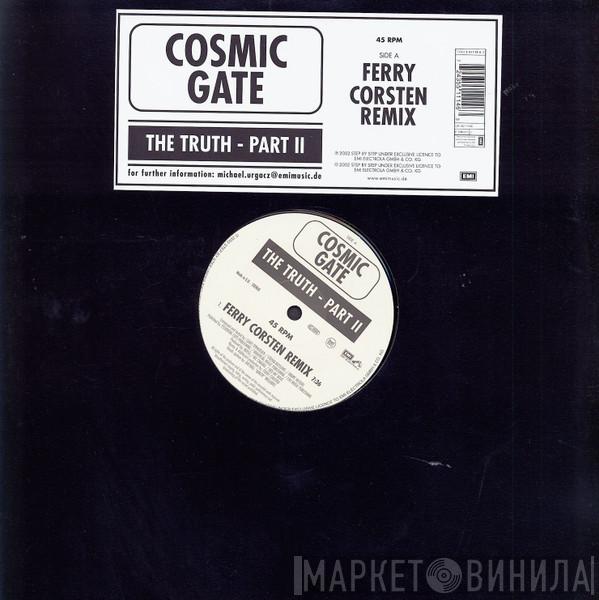 Cosmic Gate - The Truth Part II