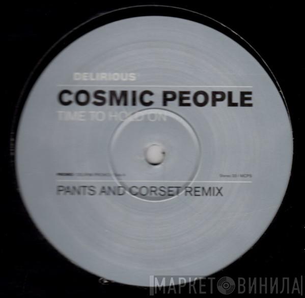 Cosmic People - Time To Hold On