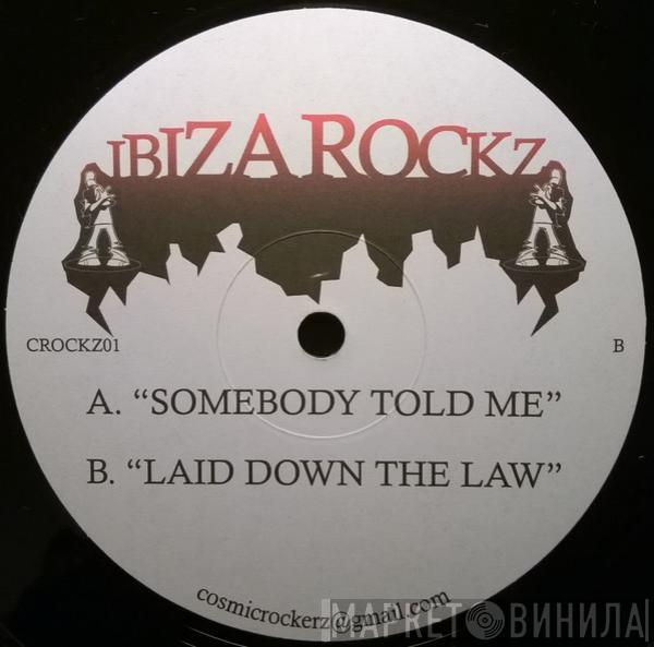 Cosmic Rockerz - Ibiza Rockz