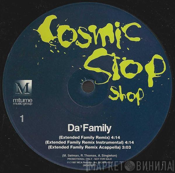 Cosmic Slop Shop - Da' Family