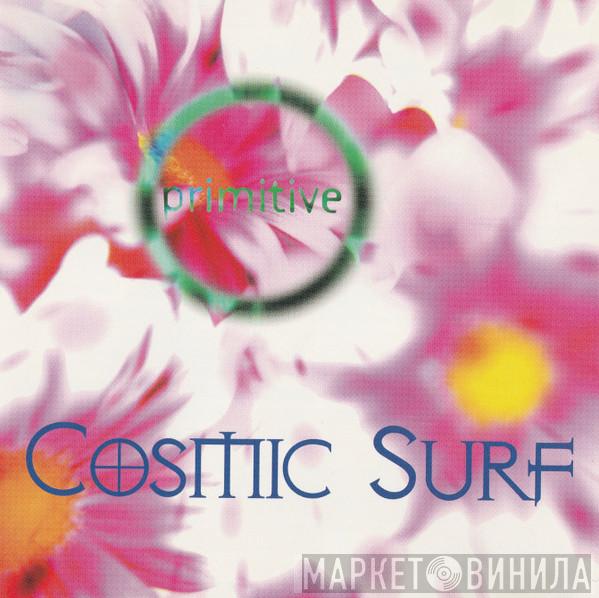 Cosmic Surf - Primitive