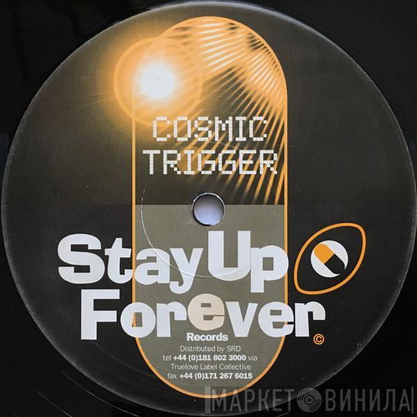 Cosmic Trigger - The Oracle / Cosmic Eruption