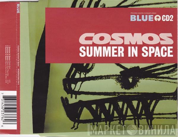  Cosmos  - Summer In Space