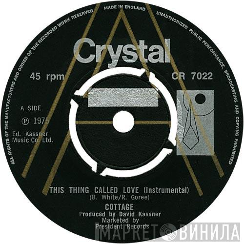Cottage - This Thing Called Love