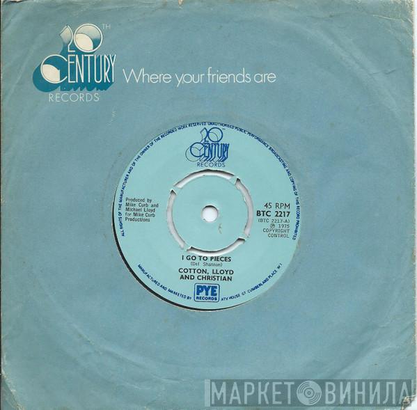 Cotton, Lloyd & Christian - I Go To Pieces / Mr. Rock 'N' Roll