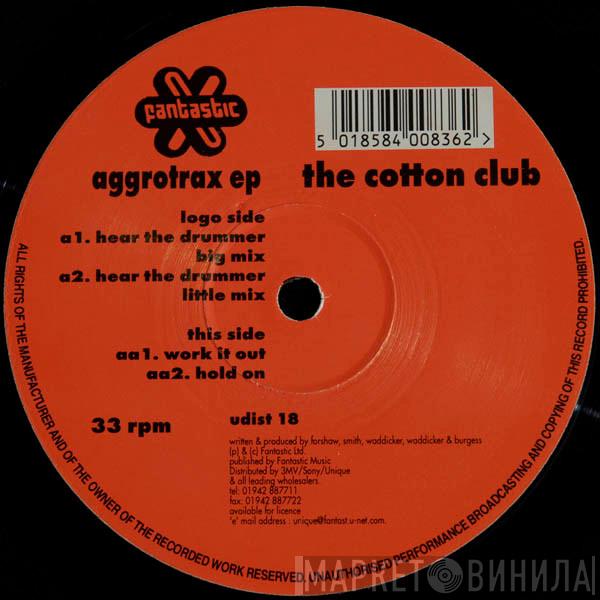 Cotton Club - Aggrotrax EP