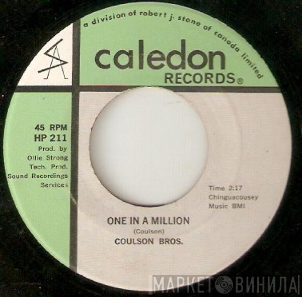 Coulson Bros - One In A Million / It Ain't Me Babe