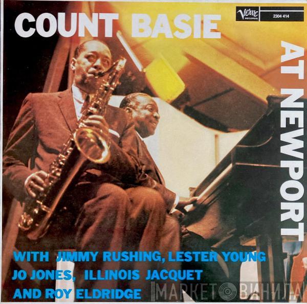  Count Basie  - At Newport with Jimmy Rushing, Lester Young, Jo Jones, Illinois Jacquet and Roy Eldridge
