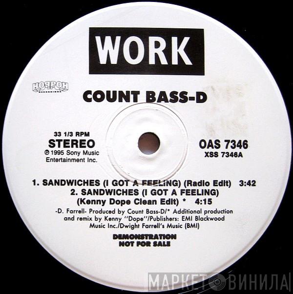 Count Bass D - Sandwiches (I Got A Feeling)