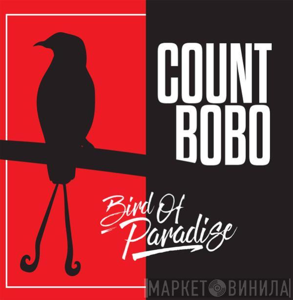 Count Bobo - Bird of Paradise