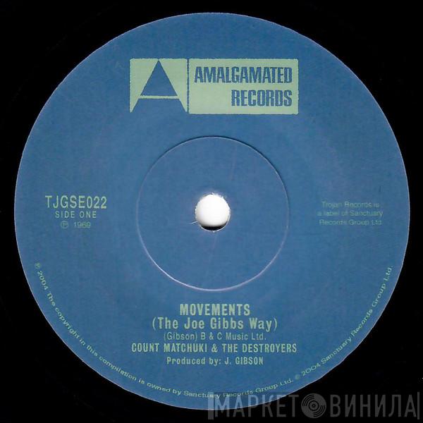 Count Machuki, The Destroyers - Movements (The Joe Gibbs Way) / Caesar