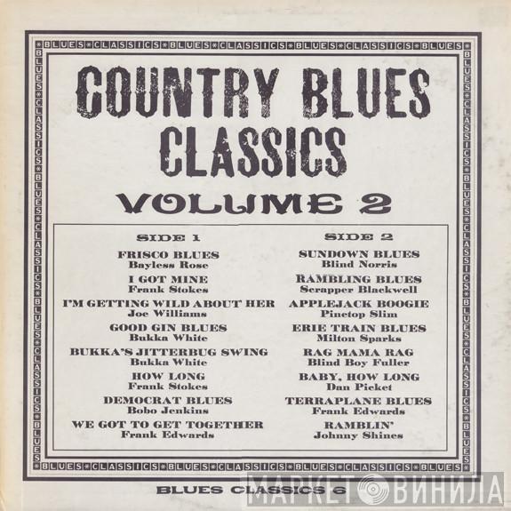  - Country Blues Classics Volume 2