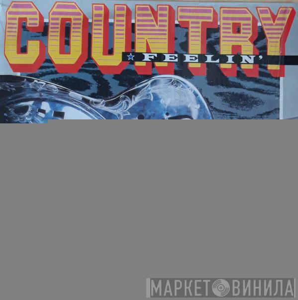  - Country Feelin'