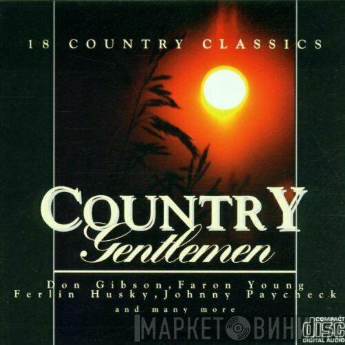  - Country Gentlemen - 18 Country Classics