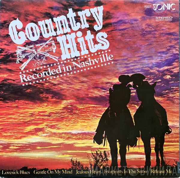  - Country Hits Recorded In Nashville