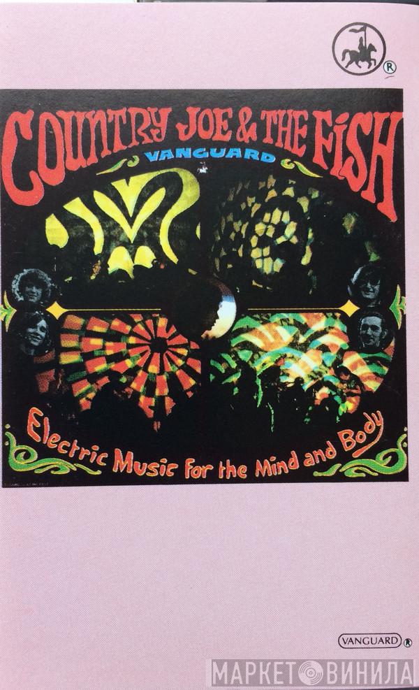  Country Joe And The Fish  - Electric Music For The Mind And Body