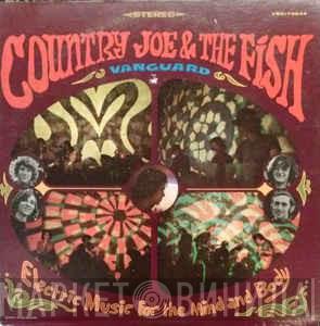  Country Joe And The Fish  - Electric Music For The Mind And Body