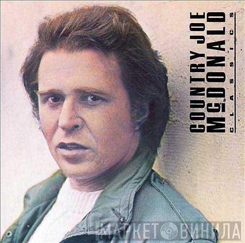 Country Joe McDonald - Classics