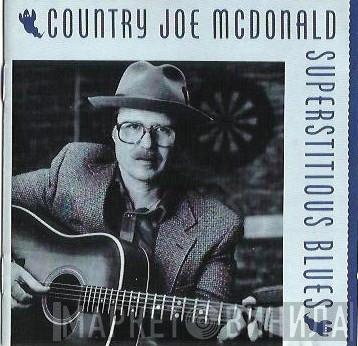  Country Joe McDonald  - Superstitious Blues