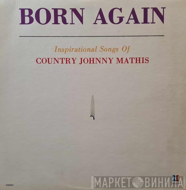 Country Johnny Mathis - Born Again
