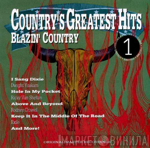  - Country's Greatest Hits Volume 1 Blazin' Country