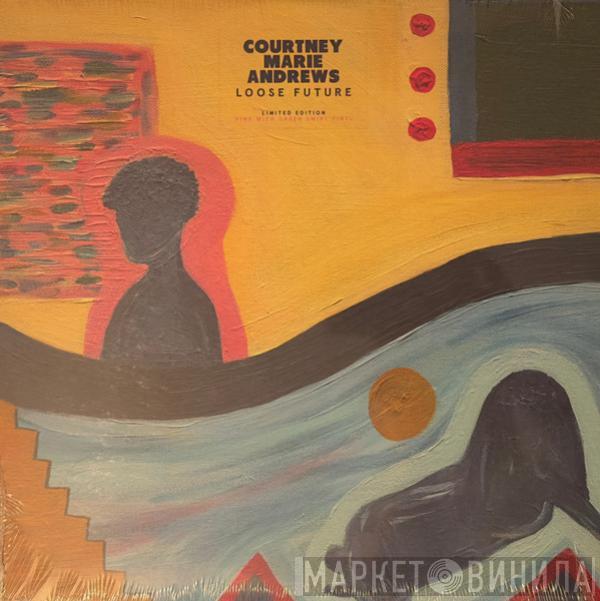  Courtney Marie Andrews  - Loose Future